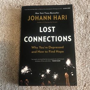 Lost Connections By Johann Hari